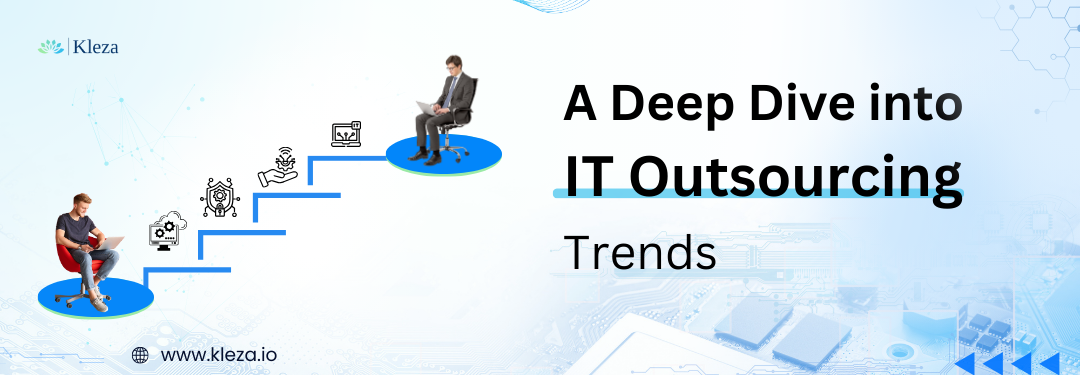 A Deep Dive into IT Outsourcing Trends