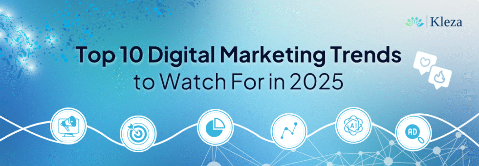 Top 10 Digital Marketing Trends in 2025