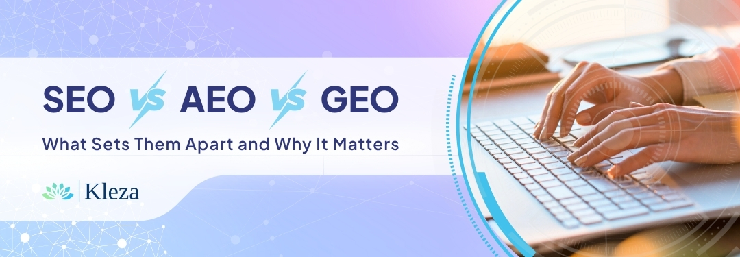 SEO vs AEO vs GEO: 6 Key Differences to Boost Your Business Growth in 2025