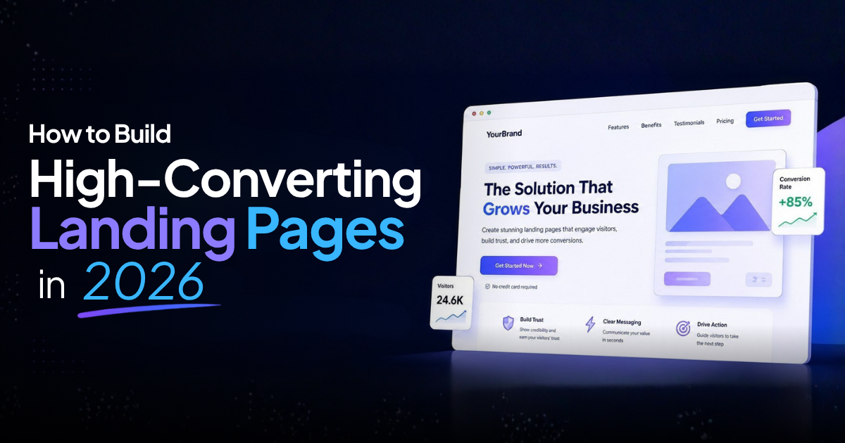Landing Page Optimization Strategies for Higher Conversions 2026