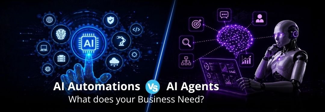 AI Agents vs AI Automation: What’s the Difference and Which Does Your Business Need?